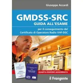 GMDSS- RIVISTA SCR GUIDA ALL ESAME IV EDIZ.